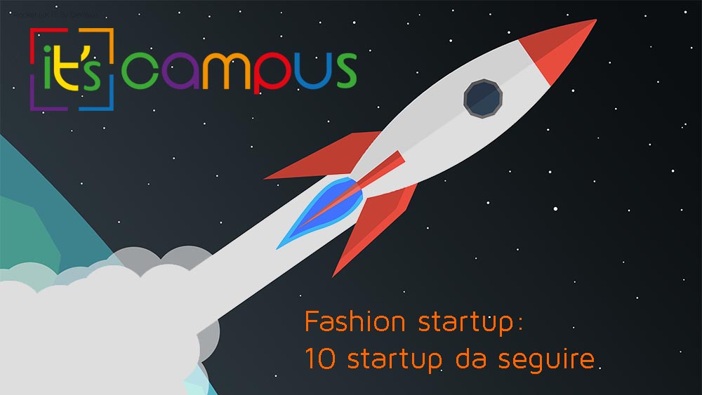 Fashion startup: 10 startup [Fash Tech] da seguire