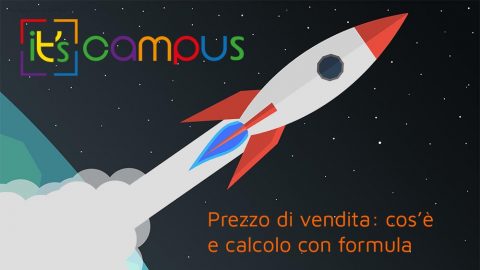 Prezzo Di Vendita Cos Calcolo Con Formula E Il Giusto It S Campus